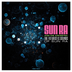 Futuristic Sounds of by Sun Ra