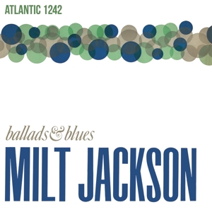Ballads & Blues by Jackson, Milt
