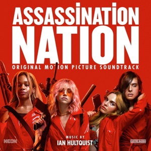 Assassination Nation by Hultquist, Ian