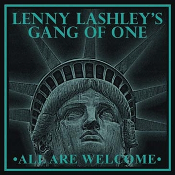 All Are Welcome by Lashley's, Lenny -Gang...