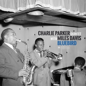 Bluebird by Parker, Charlie -Quintet-