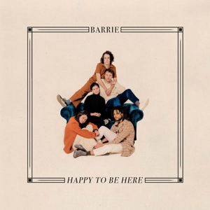 Happy To Be Here by Barrie