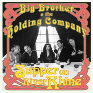 Supper On the River Rhine by Big Brother & the ...