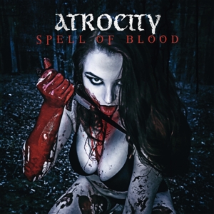 Spell of Blood/ Blue Blood by Atrocity