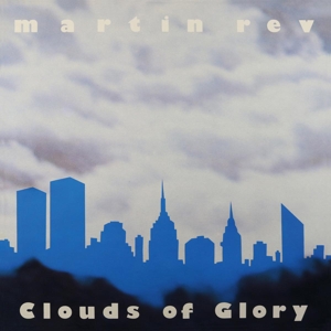 Clouds of Glory by Rev, Martin