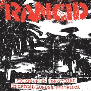 7-Spirit of '87 by Rancid