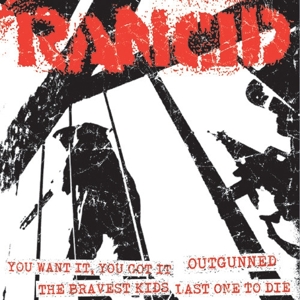 7-You Want It You Got It / Outgunned by Rancid