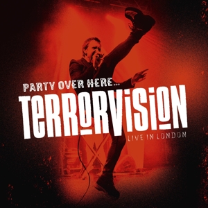Party Over Here by Terrorvision