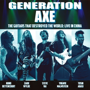 Generation Axe: Guitars That Destroyed the World: Live In China by Vai