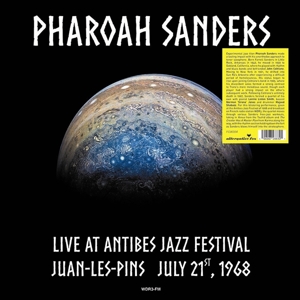 Live At Antibes Jazz Festival In Juan-Les-Pins July 21, 1968 by Pharoah Sanders