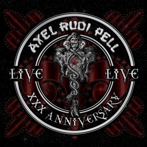 Xxx Anniversary by Axel Rudi Pell
