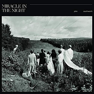 Miracle In the Night by Southworth, John