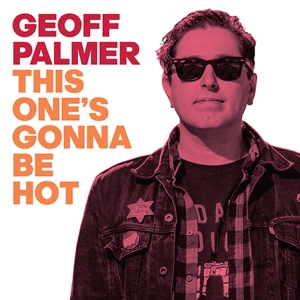 This One's Gonna Be Hot by Palmer, Geoff