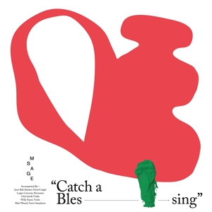 Catch the Blessing by Sage, M