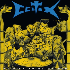 So Nice To Be Wicked by Celtix