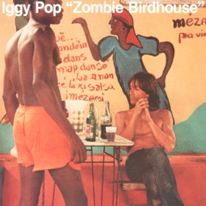 Zombie Birdhouse by Pop, Iggy