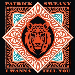 I Wanna Tell You by Sweany, Patrick