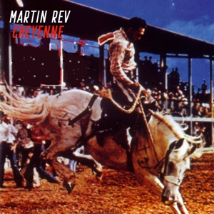 Cheyenne by Rev, Martin