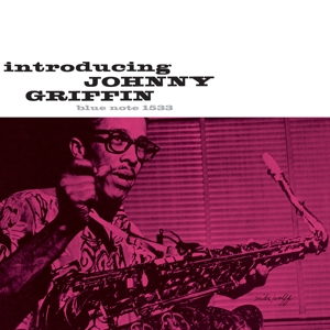 Introducing Johnny Griffin by Johnny Griffin