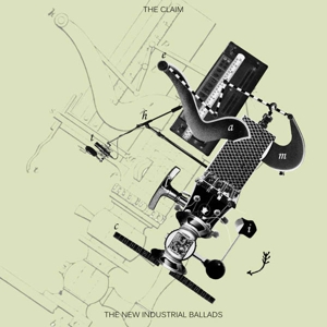 New Industrial Ballads by Claim