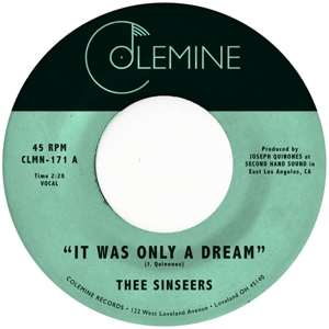 7-It Was Only a Dream by Thee Sinseers