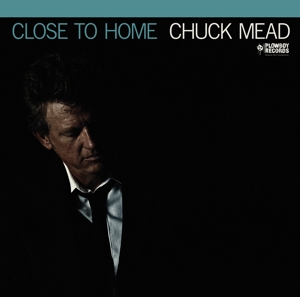 Close To Home by Mead, Chuck