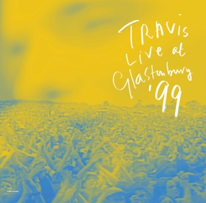 Live At Glastonbury '99 by Travis