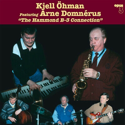 Hammond B-3 Connection by Ohman, Kjell & Arne Domne
