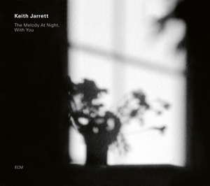 Melody At Night, With You by Jarrett, Keith