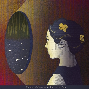 Soil In the Sky by Maloney, Heather