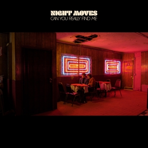 Can You Really Find Me by Night Moves