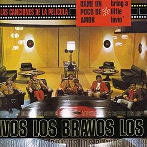 Dame Un Poco De Amor (Bring a Little Lovin') by Los Bravos