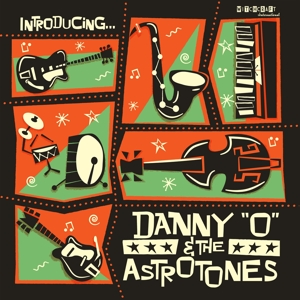 Introducing... -Gatefold- by Danny 'O' & the Astrotone