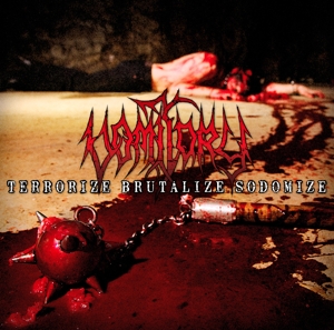 Terrorize Brutalize Sodomize by Vomitory