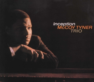 Inception by Tyner, McCoy