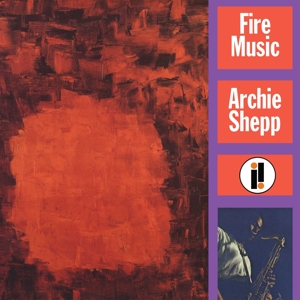 Fire Music by Shepp, Archie Meets Ka...