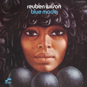 Blue Mode by Reuben Wilson