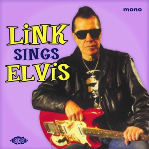 Link Sings Elvis by Wray, Link