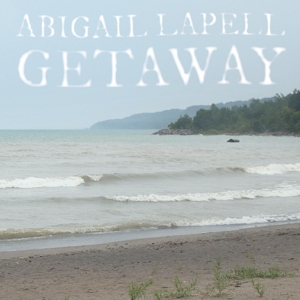 Getaway by Lapell, Abigail