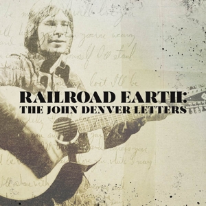 John Denver Letters by Railroad Earth