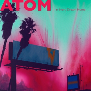 In Every Dream Home by Atom