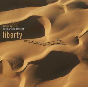 Liberty- Collection Yann Arthus-Bertrand