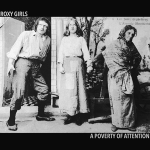 A Poverty Attention by Roxy Girls