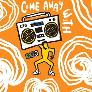 Come Away With by Esg