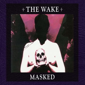 Masked by Wake