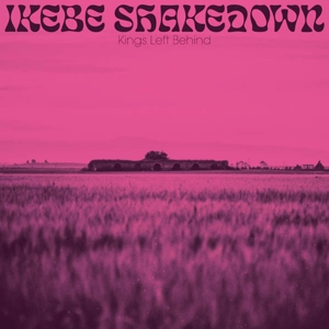 Kings Left Behind by Ikebe Shakedown