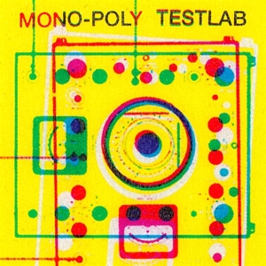 Testlab by Mono-Poly