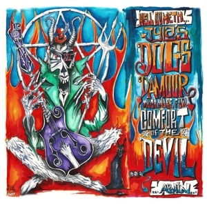 Comfort of the Devil Mmxix /Errol Flynn Mmxix by Tyla's Dogs D'amour