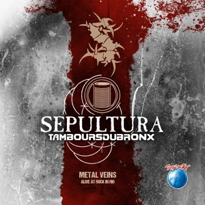Metal Vein (Alive At Rock In Rio) by Sepultura With Les Tam...