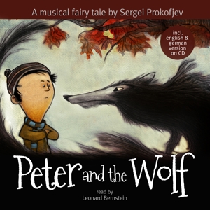 Peter and the Wolf by Bernstein, Leonard